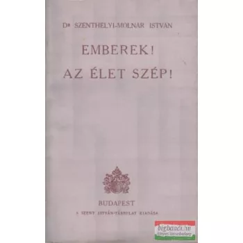 Emberek! Az élet szép!