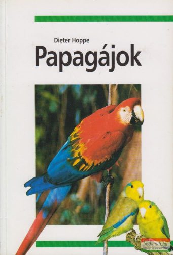 Dieter Hoppe - Papagájok