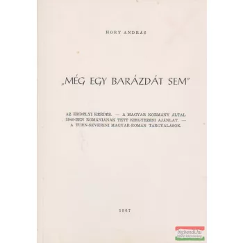Hory András - Még egy barázdát sem