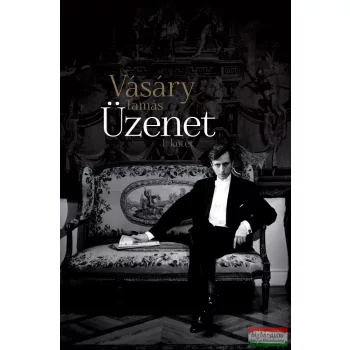 Vásáry Tamás - Üzenet I-II.