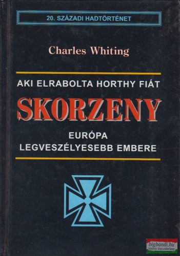 Charles Whiting - Skorzeny