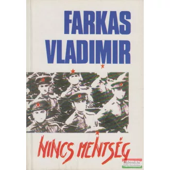 Farkas Vladimir - Nincs mentség
