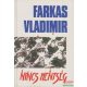 Farkas Vladimir - Nincs mentség