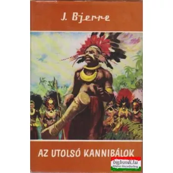 Jens Bjerre - Az utolsó kannibálok