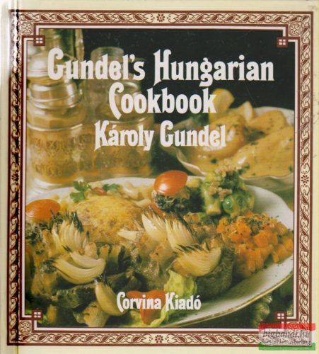 Károly Gundel - Gundel's Hungarian Cookbook