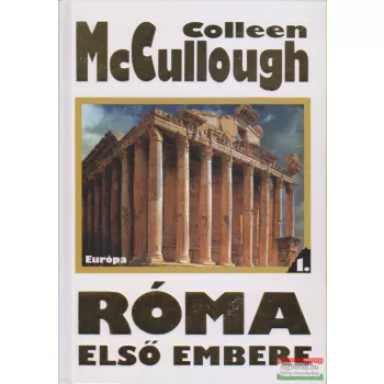 Colleen McCullough - Róma első embere 1-2.