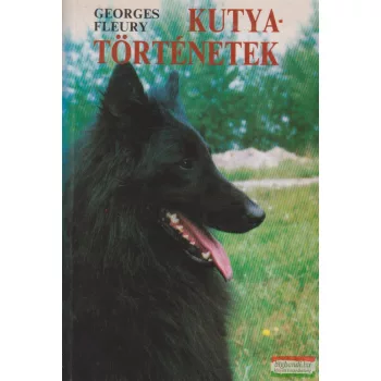 Georges Fleury - Kutyatörténetek 