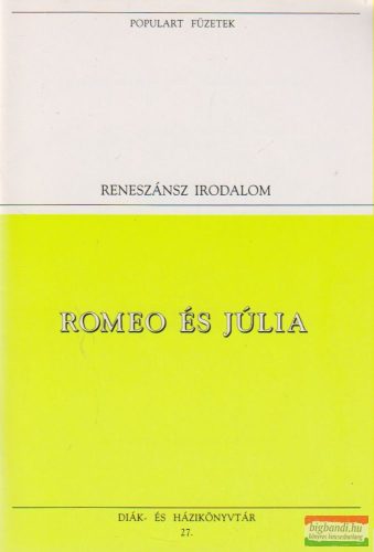William Shakespeare - Romeo és Júlia