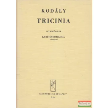 Kodály Zoltán - Tricinia