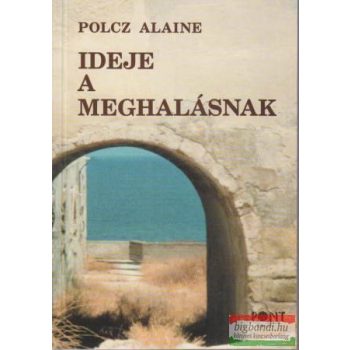 Ideje a meghalásnak