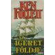 Ken Follett - Az ígéret földje