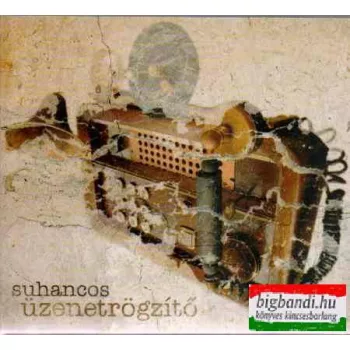 Suhancos - Üzenetrögzítő CD
