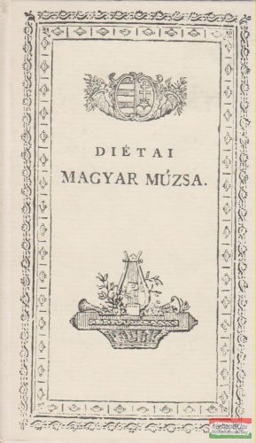 Csokonai Vitéz Mihály - Diétai magyar múzsa
