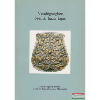   Madaras László szerk. - Vendégségben őseink háza táján