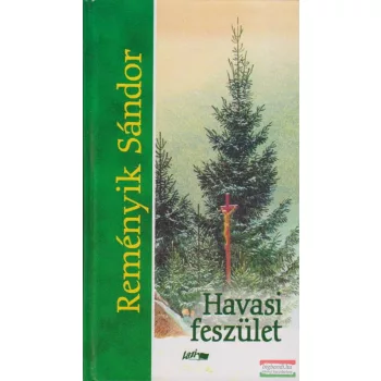 Reményik Sándor - Havasi feszület