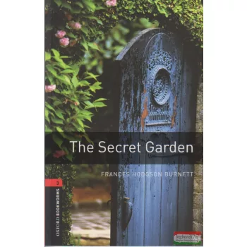 Frances Hodgson Burnett - The Secret Garden