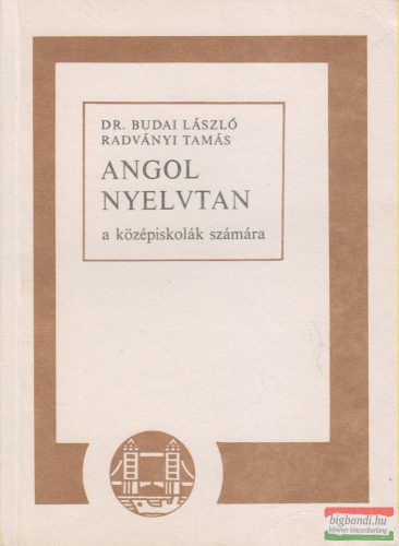 Dr. Budai László, Radványi Tamás - Angol nyelvtan