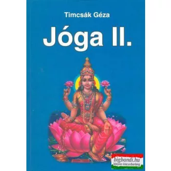 Jóga II. - a belső erők összhangja