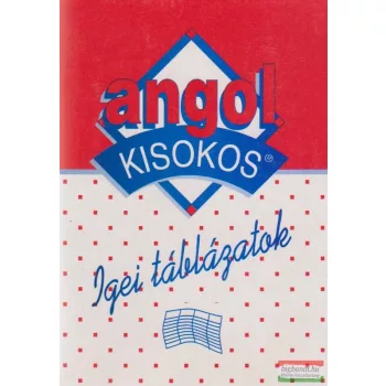 Balázs István szerk. - Angol kisokos - Igei táblázatok