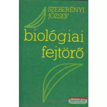 Szeberényi József - Biológiai fejtörő