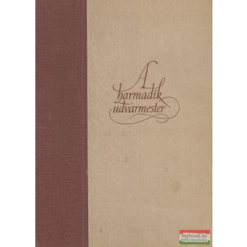 Passuth László  - A harmadik udvarmester