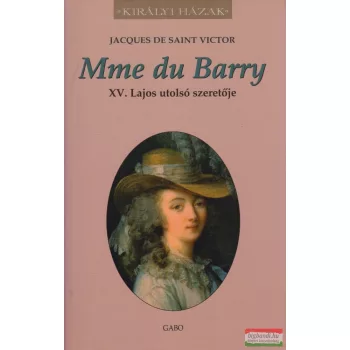 Jacques de Saint Victor - Mme du Barry 