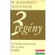 W. Somerset Maugham - 3 regény - Az ördög sarkantyúja + Sör és perec + Színház
