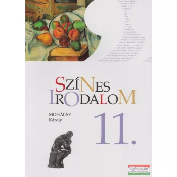 Mohácsy Károly - Színes Irodalom 11.