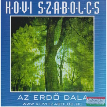 Kövi Szabolcs - Az erdő dala CD