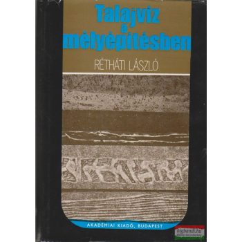 Talajvíz a mélyépítésben