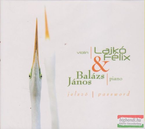 Lajkó Félix / Balázs János - Jelszó CD
