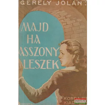 Majd ha asszony leszek...