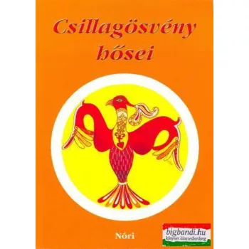 Csillagösvény hősei
