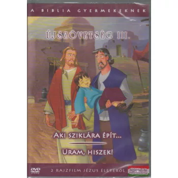 A Biblia gyermekeknek - Újszövetség III.