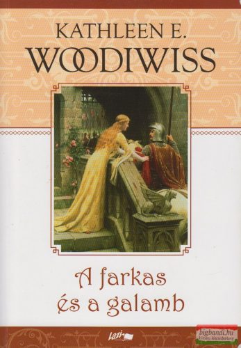 Kathleen E. Woodiwiss - A farkas és a galamb