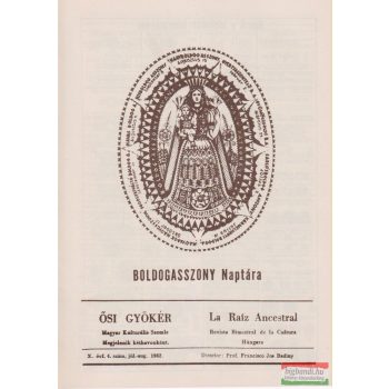 Ősi Gyökér X. évf. 4. szám