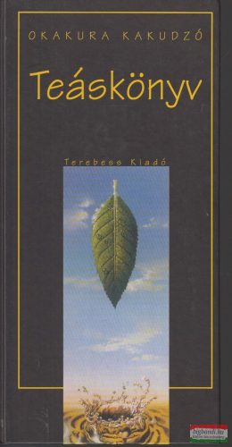 Okaruka Kakudzó - Teáskönyv