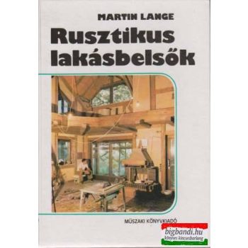 Martin Lange - Rusztikus lakásbelsők