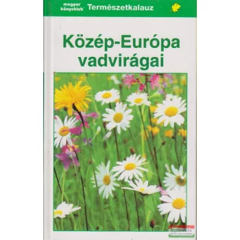 Közép-Európa vadvirágai