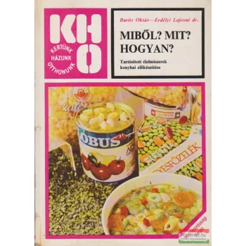 Burits Oktáv, Erdélyi Lajosné dr. - Miből? Mit? Hogyan?