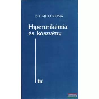 Hiperurikémia és köszvény