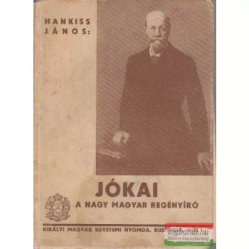 Jókai a nagy magyar regényíró
