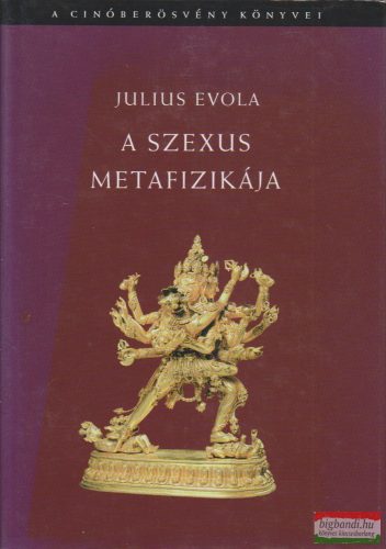 Julius Evola - A szexus metafizikája