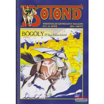 Botond - Történelmi képregény magazin 2017. - 24. szám
