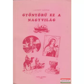 Gyönyörű ez a nagyvilág