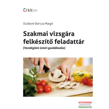   Dudásné Baricza Margit - Szakmai vizsgára felkészítő feladattár 