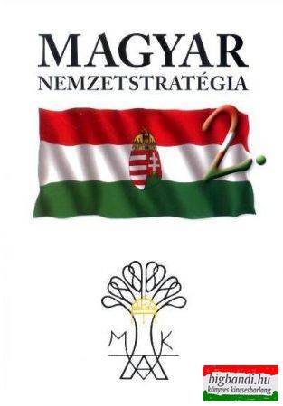 Magyar nemzetstratégia 2.