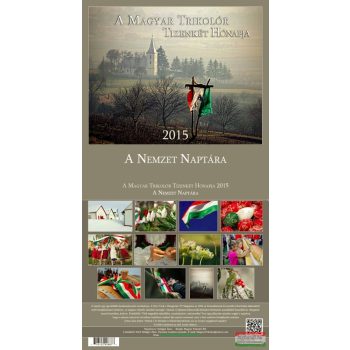   A magyar trikolór tizenkét hónapja - A nemzet naptára 2015