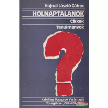 Hajnal László Gábor - Holnaptalanok