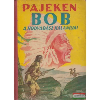 Bob, a hódvadász kalandjai